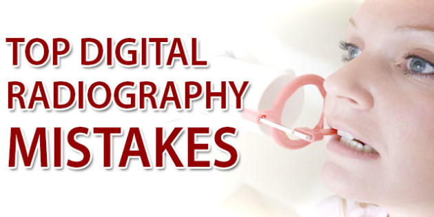 Top-Digital-Radiography-Mistakes